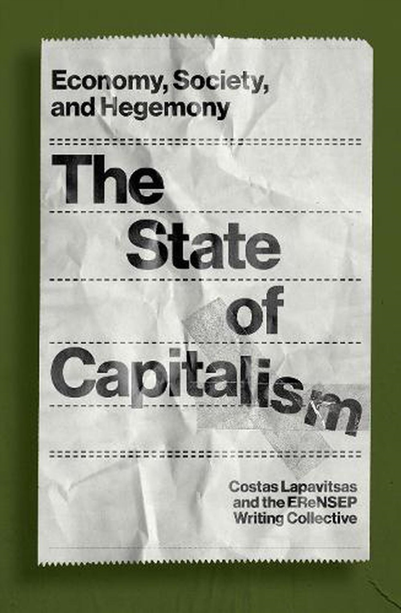 The State Of Capitalism: Economy, Society, And Hegemony/Product Detail/Accounting & Finance