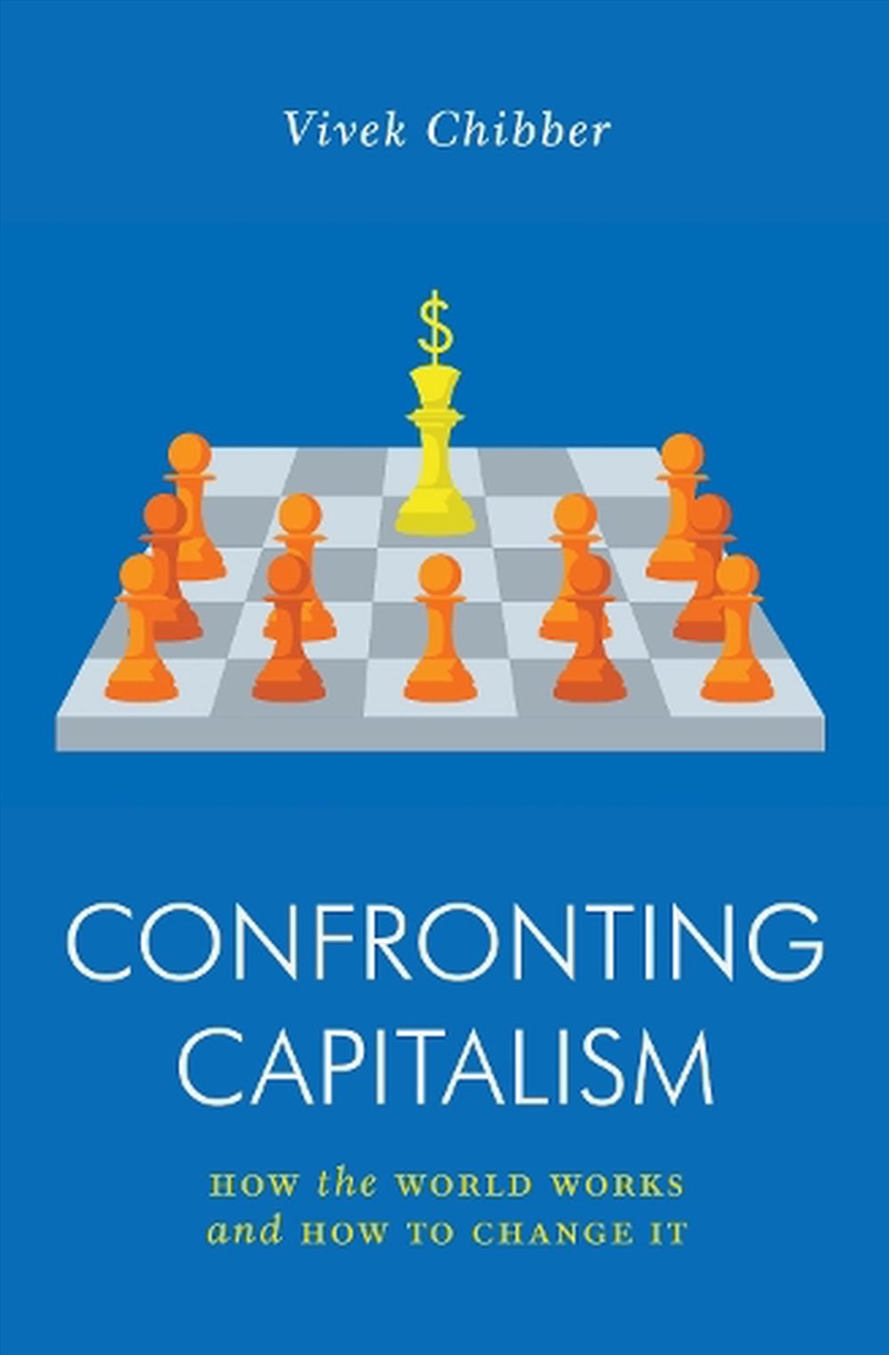 Confronting Capitalism: How The World Works And How To Change It/Product Detail/Society & Culture