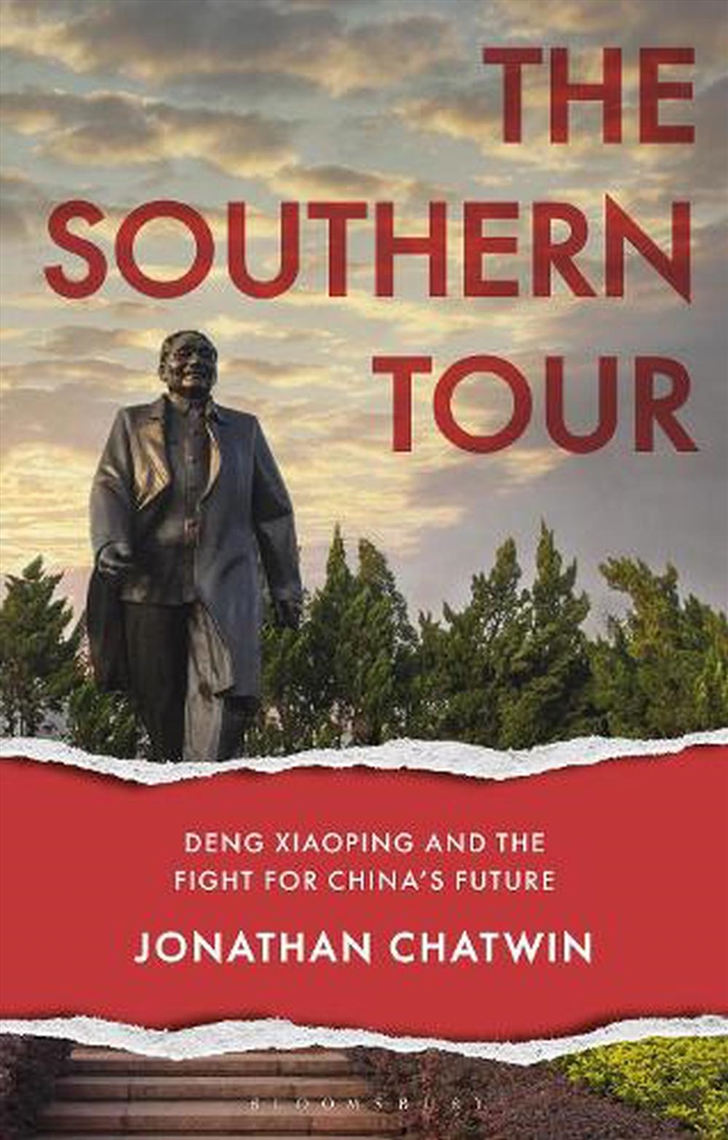 The Southern Tour: Deng Xiaoping And The Fight For China's Future/Product Detail/Politics & Government