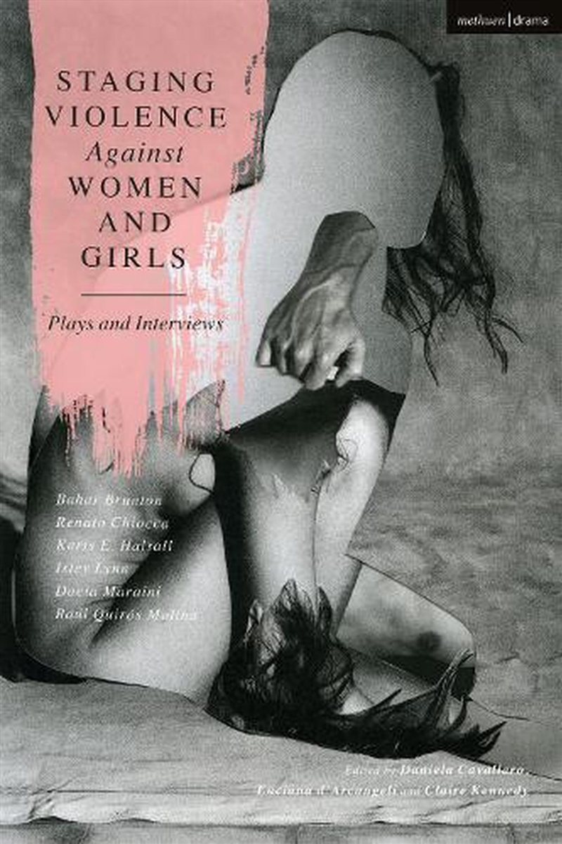 Staging Violence Against Women And Girls: Plays And Interviews/Product Detail/Literature & Poetry