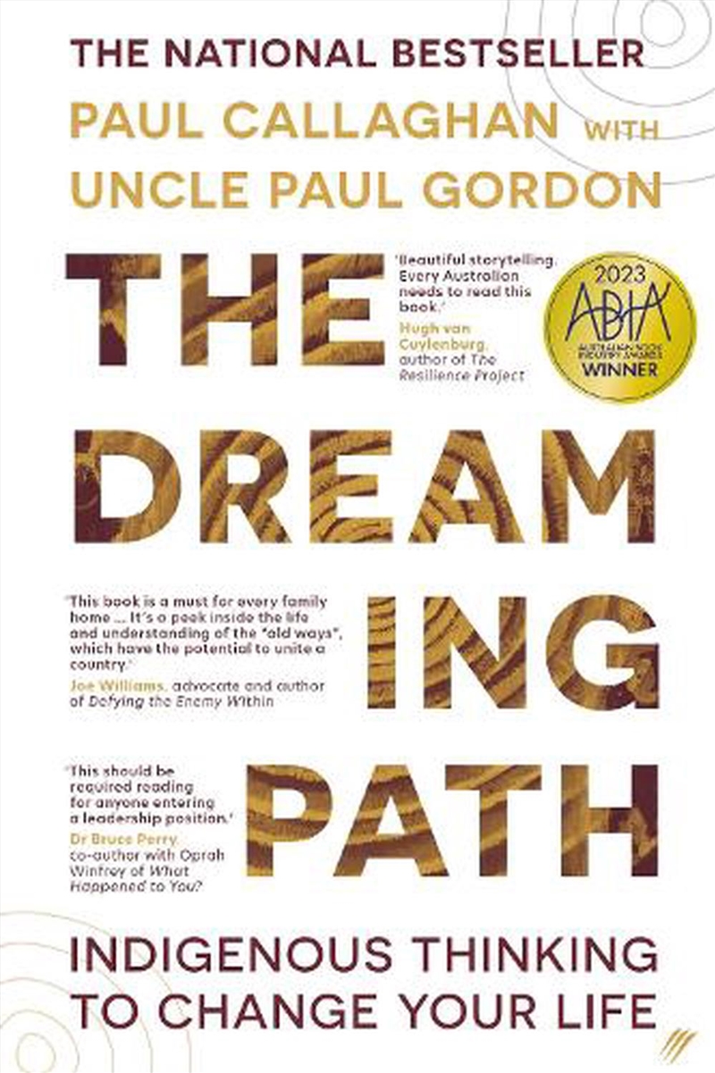 The Dreaming Path: Indigenous Thinking To Change Your Life/Product Detail/Self Help & Personal Development