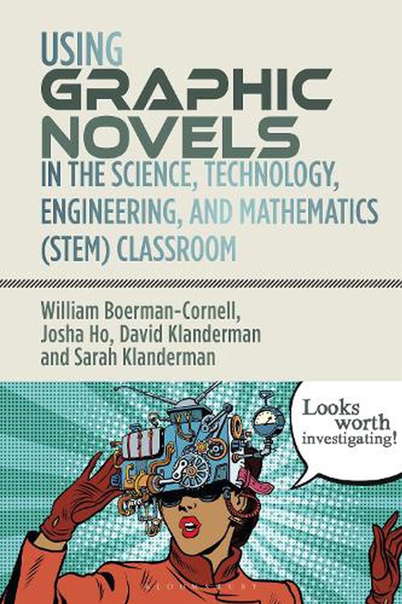 Using Graphic Novels In The Science, Technology, Engineering, And Mathematics (Stem) Classroom/Product Detail/Education & Textbooks