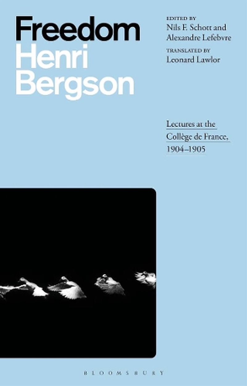 Freedom: Lectures At The College De France, 1904-1905/Product Detail/Reading