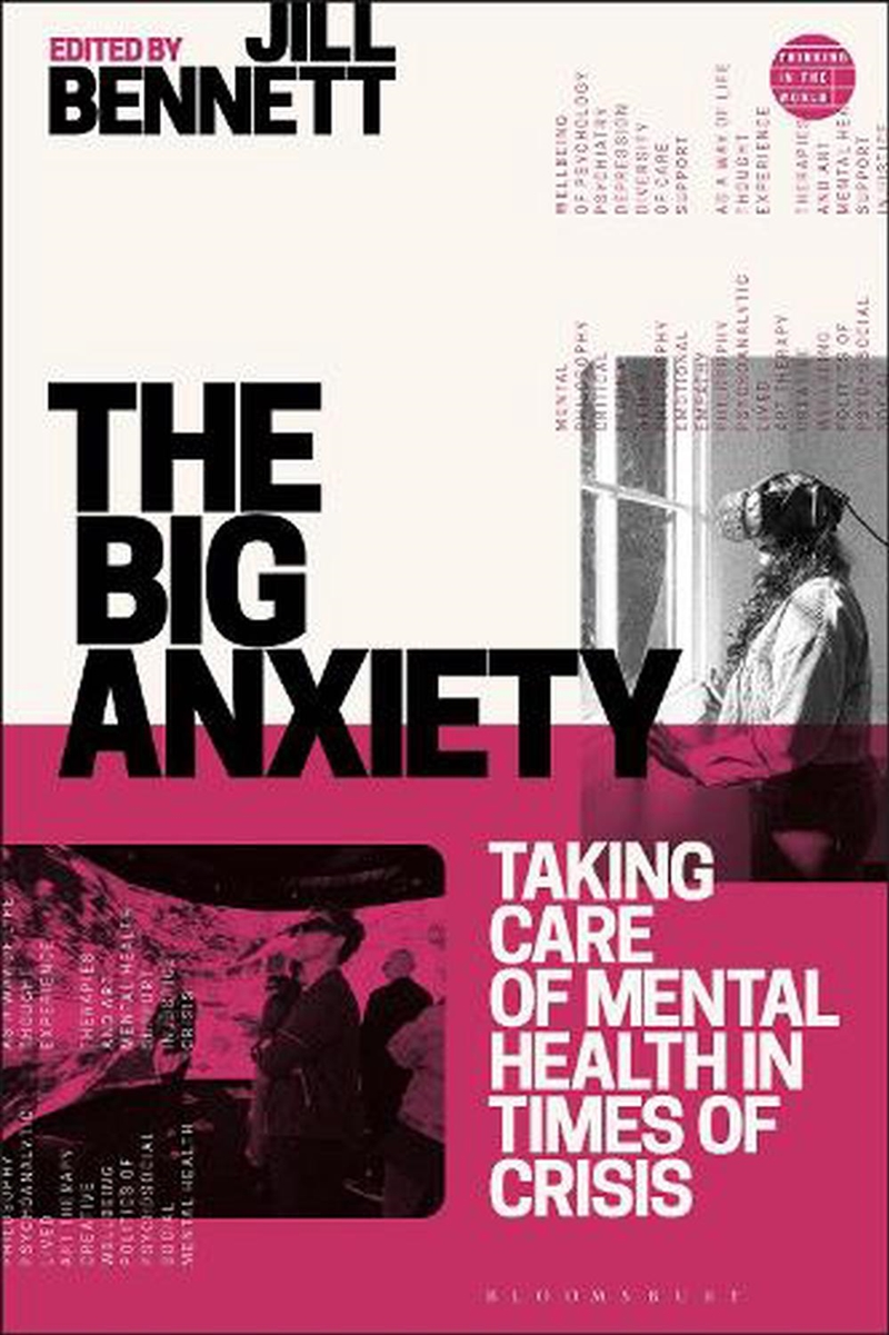 The Big Anxiety: Taking Care Of Mental Health In Times Of Crisis/Product Detail/Family & Health