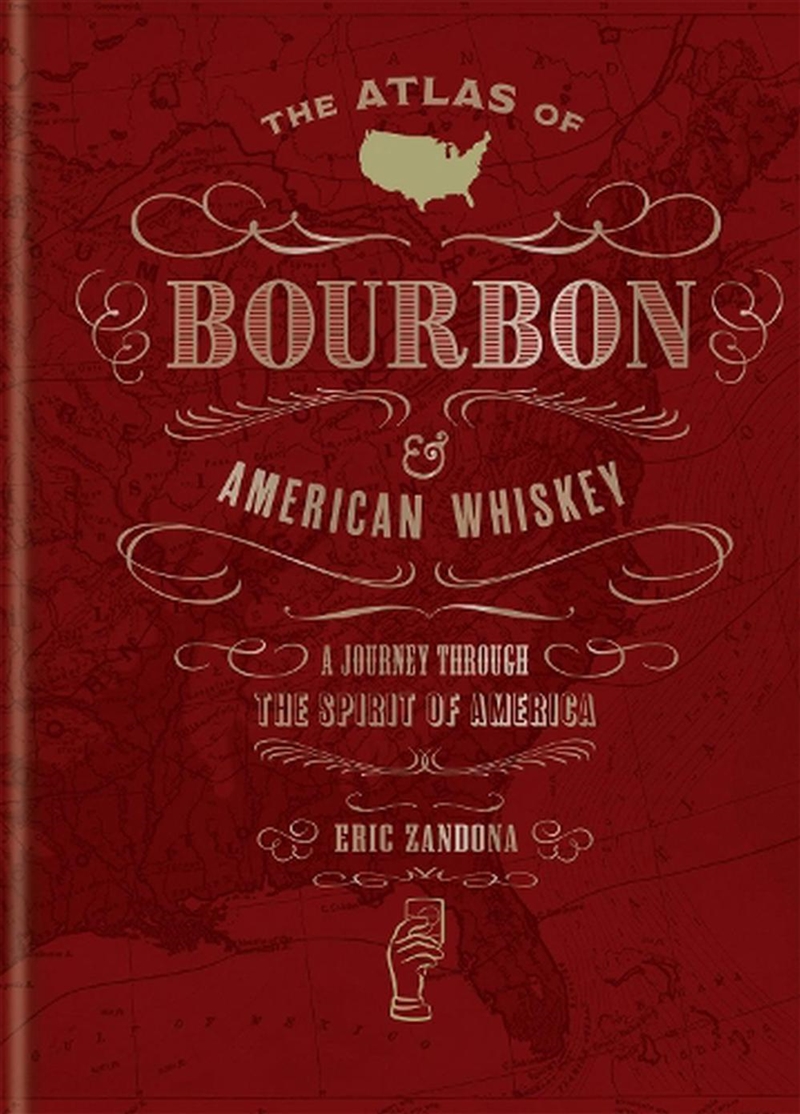 The Atlas Of Bourbon And Ameri/Product Detail/Recipes, Food & Drink