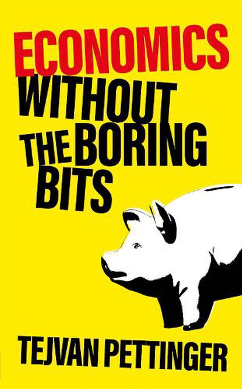 Economics Without the Boring Bits/Product Detail/Accounting & Finance
