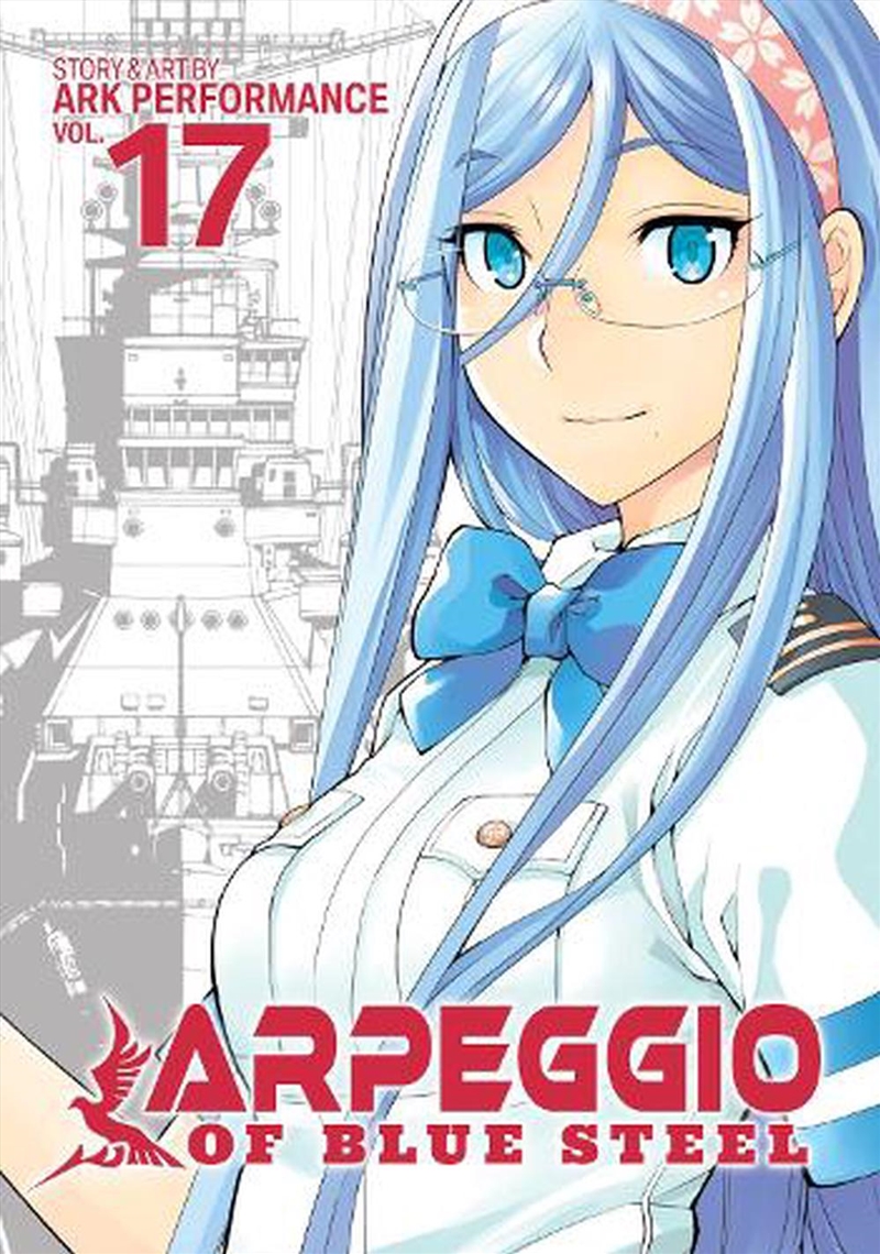 Arpeggio Of Blue Steel Vol. 17/Product Detail/Manga