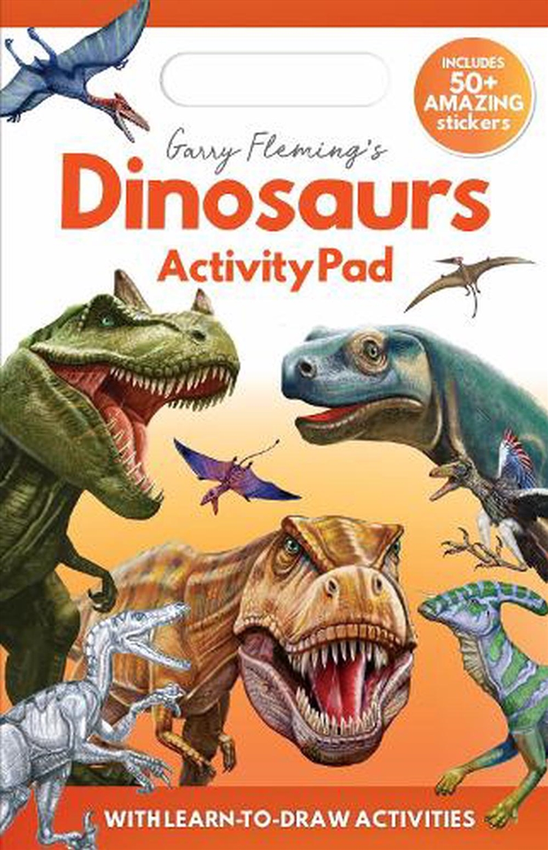 Garry Fleming's Dinosaurs - Activity Pad/Product Detail/Kids Activity Books