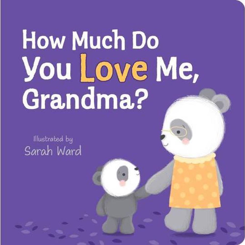 How Much Do You Love Me, Grandma?/Product Detail/Early Childhood Fiction Books