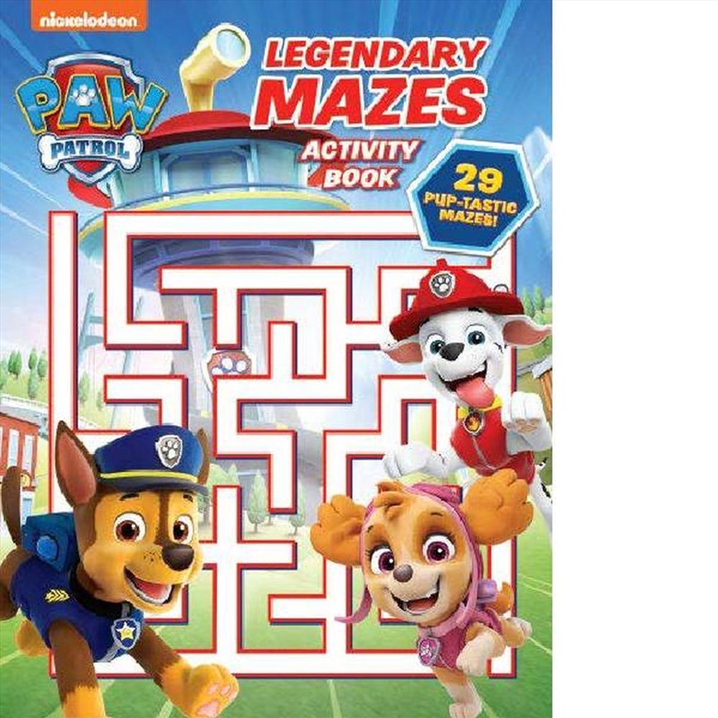 Paw Patrol - Activity Book - Legendary Mazes/Product Detail/Kids Activity Books