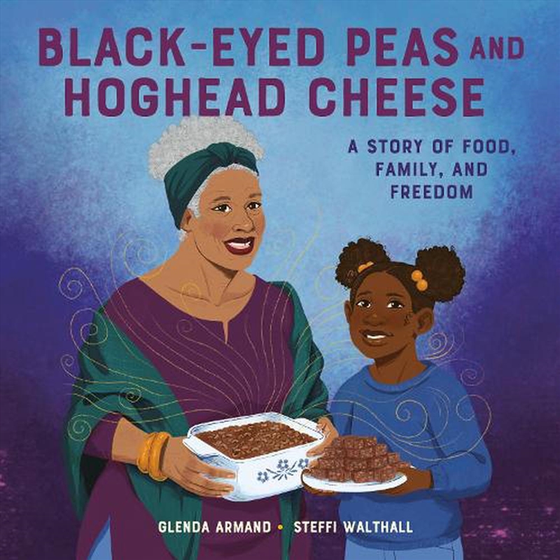 Blackeyed Peas & Hoghead Cheese/Product Detail/Childrens Fiction Books