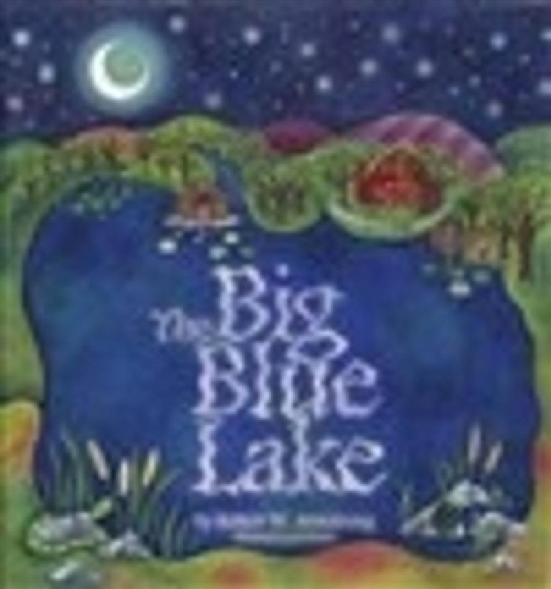 The Big Blue Lake/Product Detail/Childrens Fiction Books