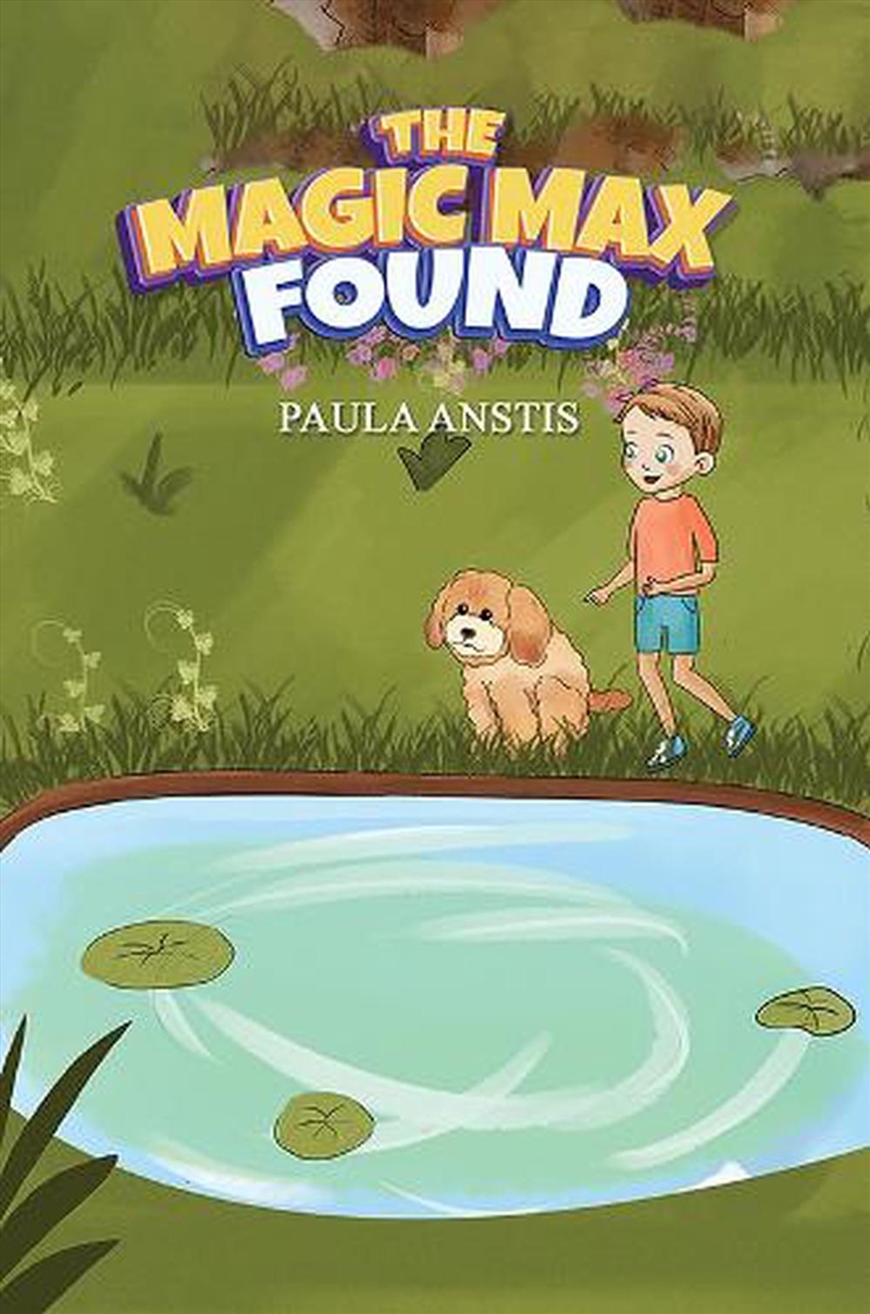 Magic Max Found/Product Detail/Childrens Fiction Books