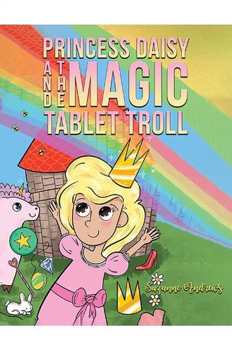 Princess Daisy & The Magic Tablet Troll/Product Detail/Childrens Fiction Books