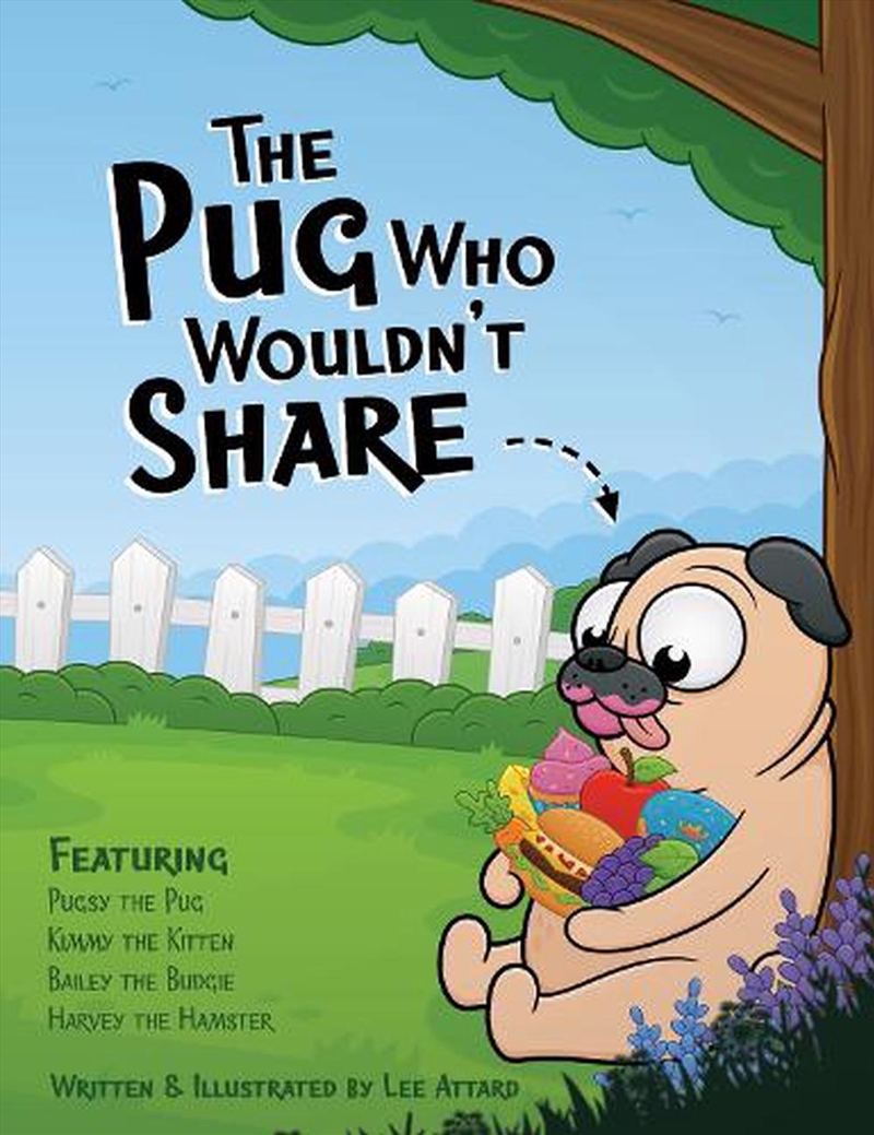 Pug Who Wouldnt Share/Product Detail/Childrens Fiction Books