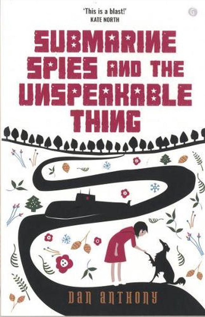 Submarine Spies & The Unspeakable Thing/Product Detail/Childrens Fiction Books