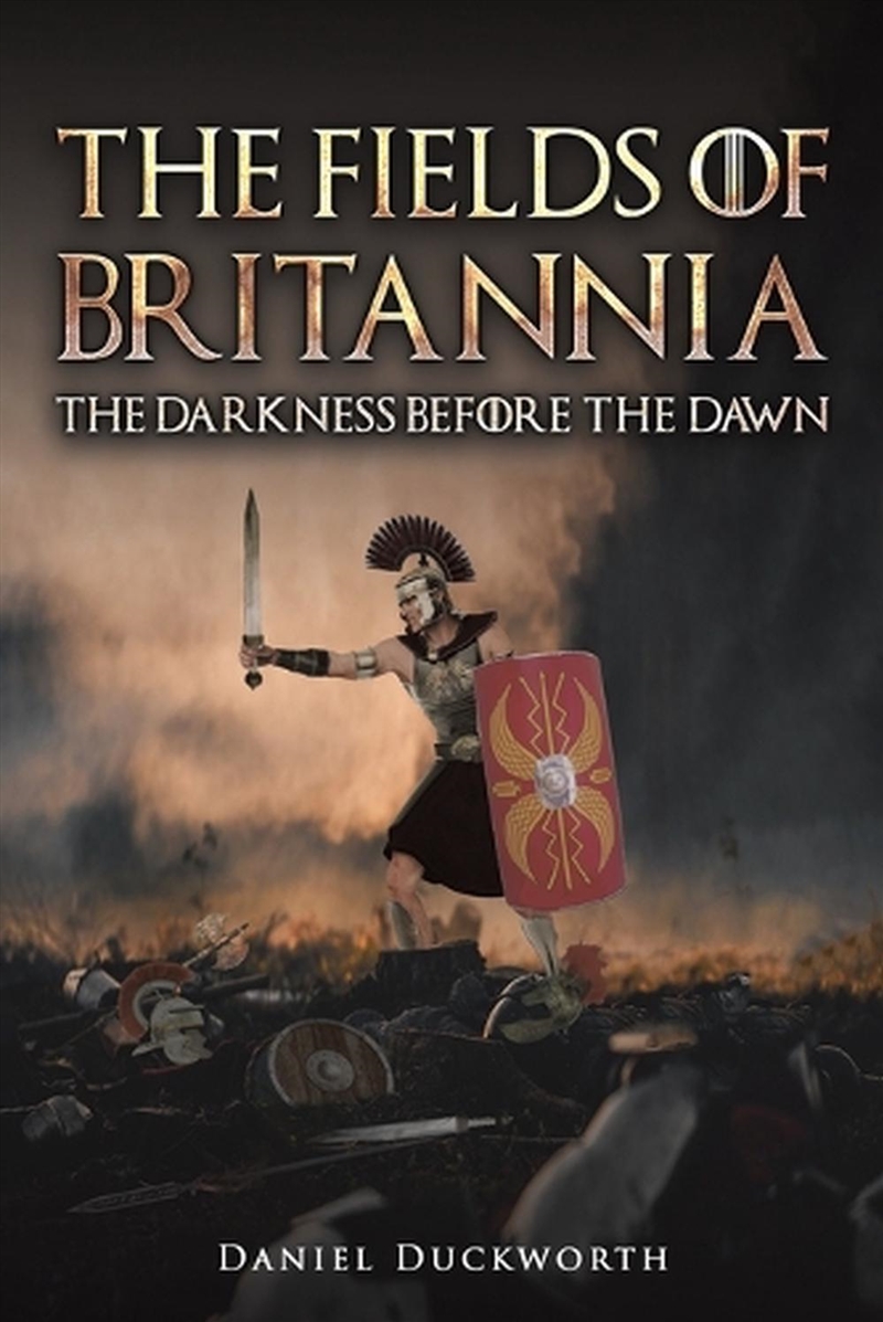 Fields Of Britannia The Darkness Before/Product Detail/Historical Fiction
