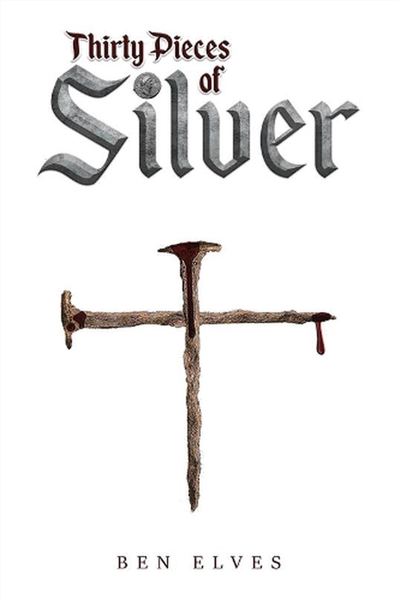Thirty Pieces Of Silver/Product Detail/Historical Fiction