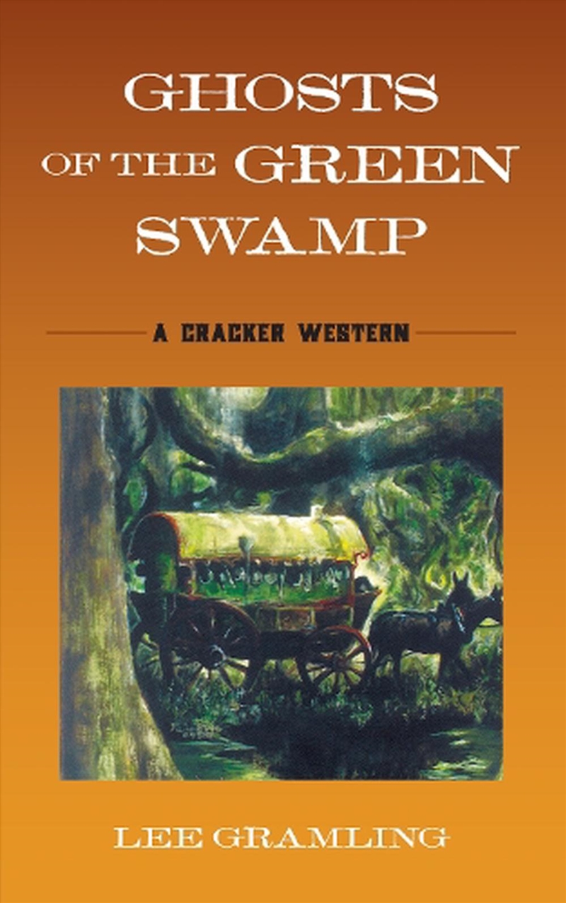 Ghosts Of The Green Swamp/Product Detail/Historical Fiction