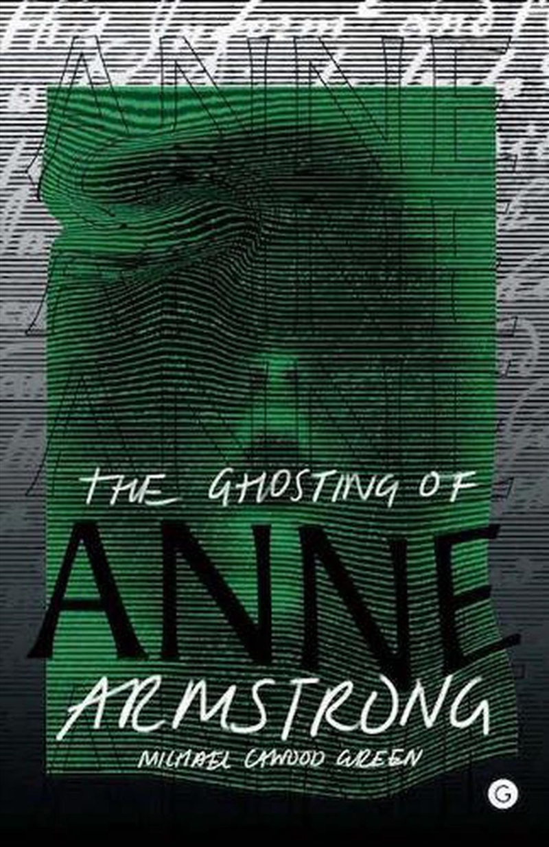 Ghosting Of Anne Armstrong The/Product Detail/Historical Fiction