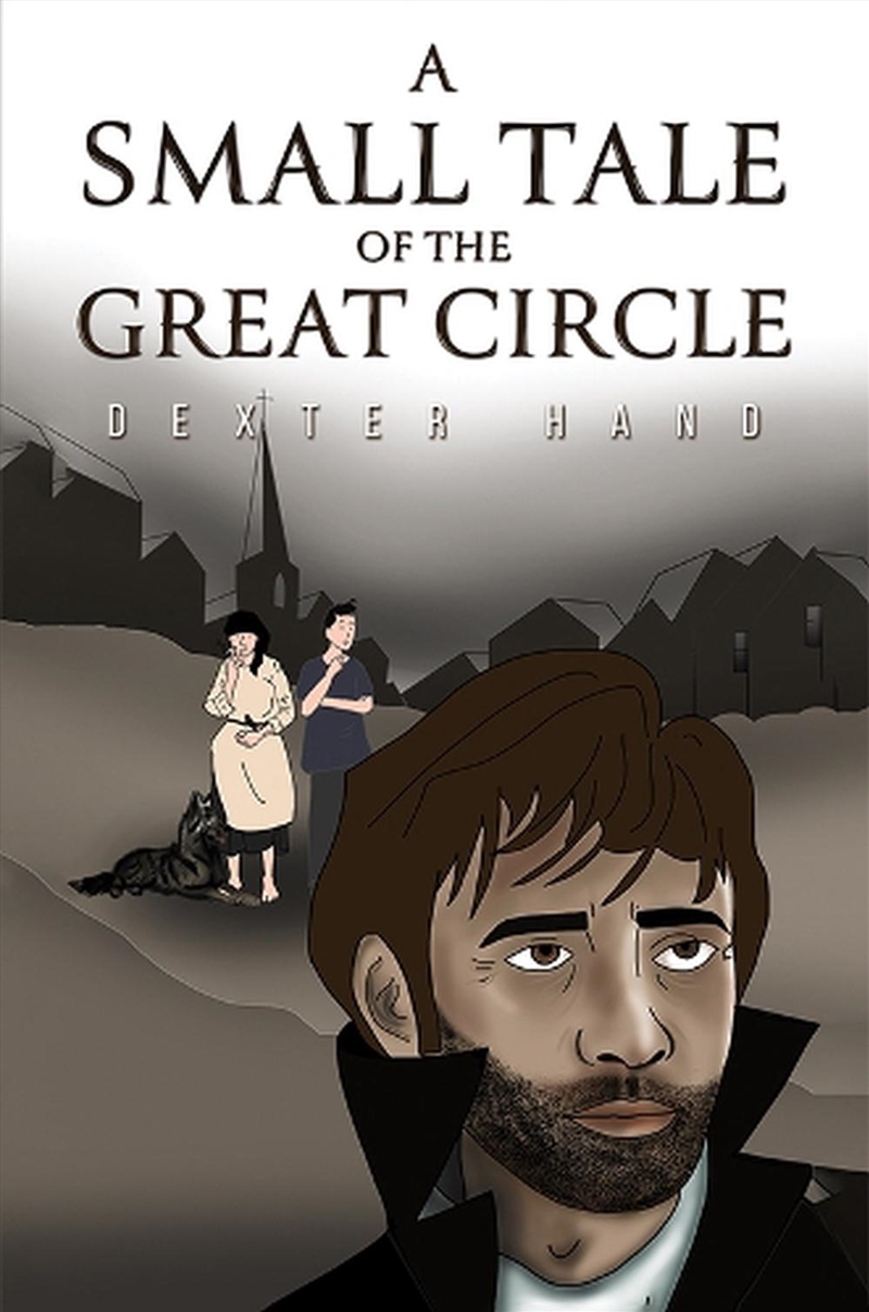 Small Tale Of The Great Circle/Product Detail/Historical Fiction