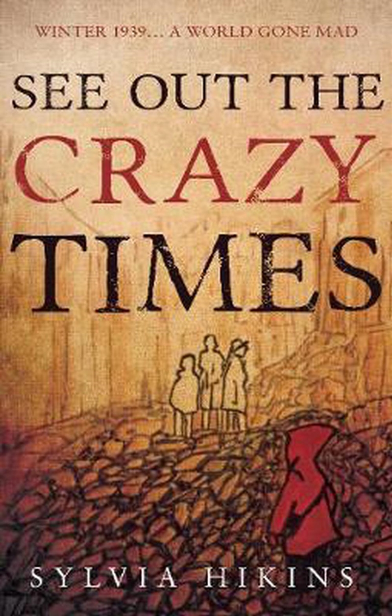 See Out The Crazy Times/Product Detail/Historical Fiction