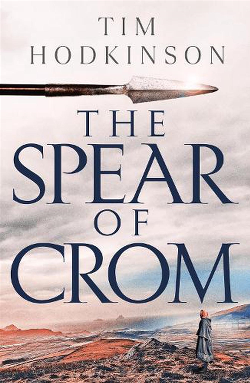 Spear Of Crom/Product Detail/Historical Fiction