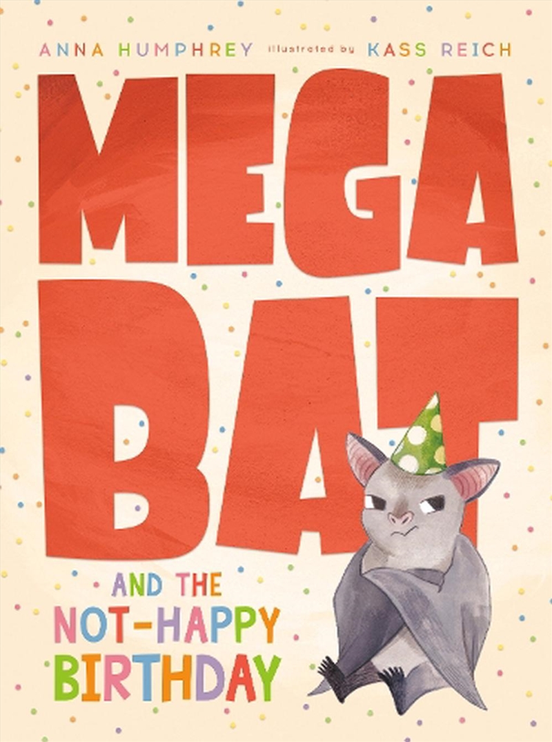 Megabat & The Nothappy Birthday/Product Detail/Childrens Fiction Books