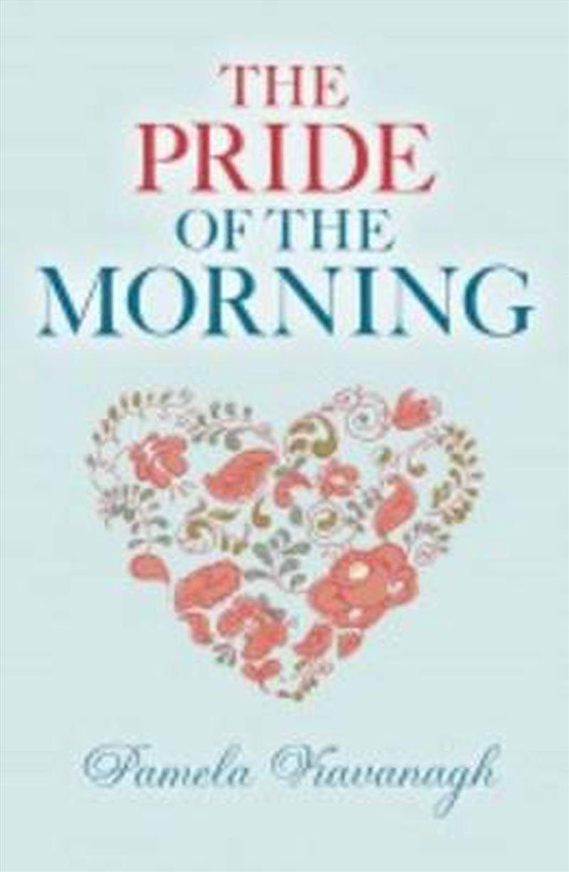 Pride Of The Morning/Product Detail/Historical Fiction