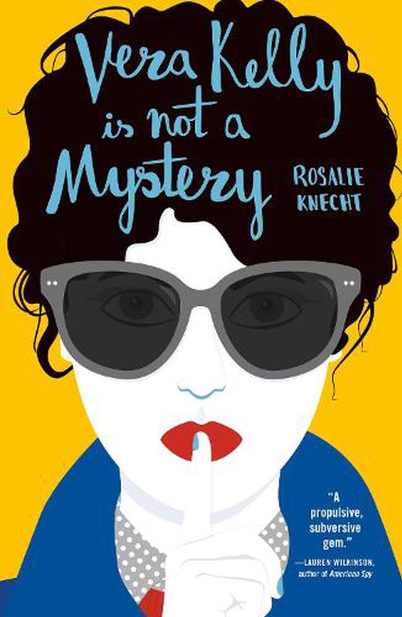 Vera Kelly Is Not A Mystery/Product Detail/Historical Fiction