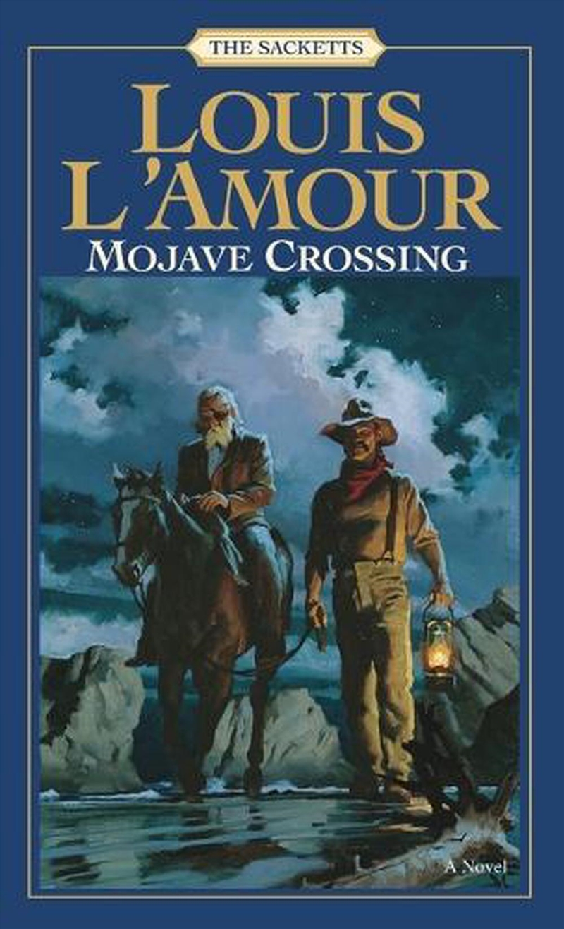 Mojave Crossing The Sacketts/Product Detail/Historical Fiction