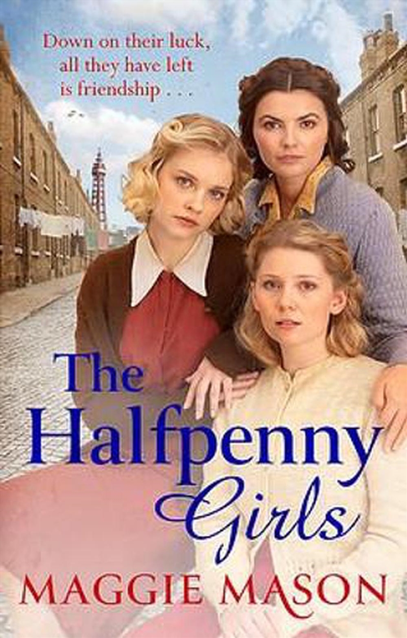 Halfpenny Girls/Product Detail/Historical Fiction