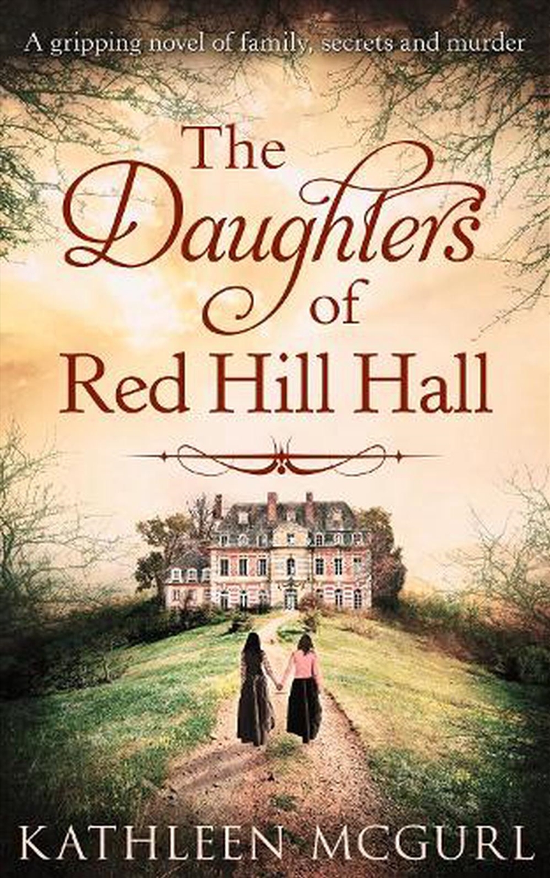 Daughters Of Red Hill Hall/Product Detail/Historical Fiction