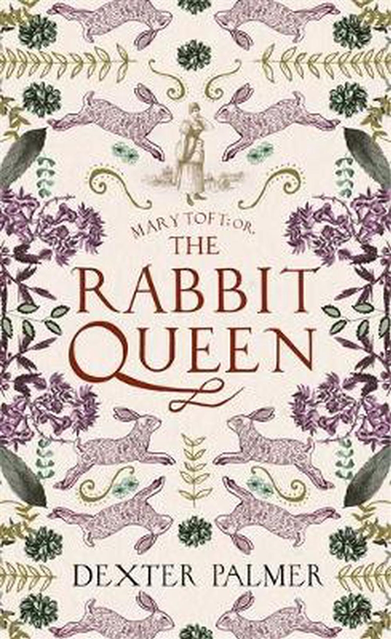 Mary Toft Or The Rabbit Queen/Product Detail/Historical Fiction