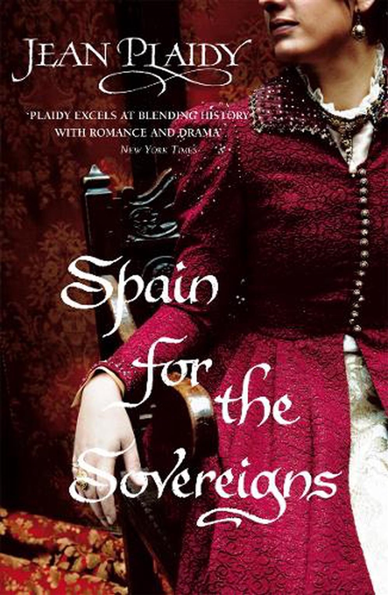 Spain For The Sovereigns/Product Detail/Historical Fiction