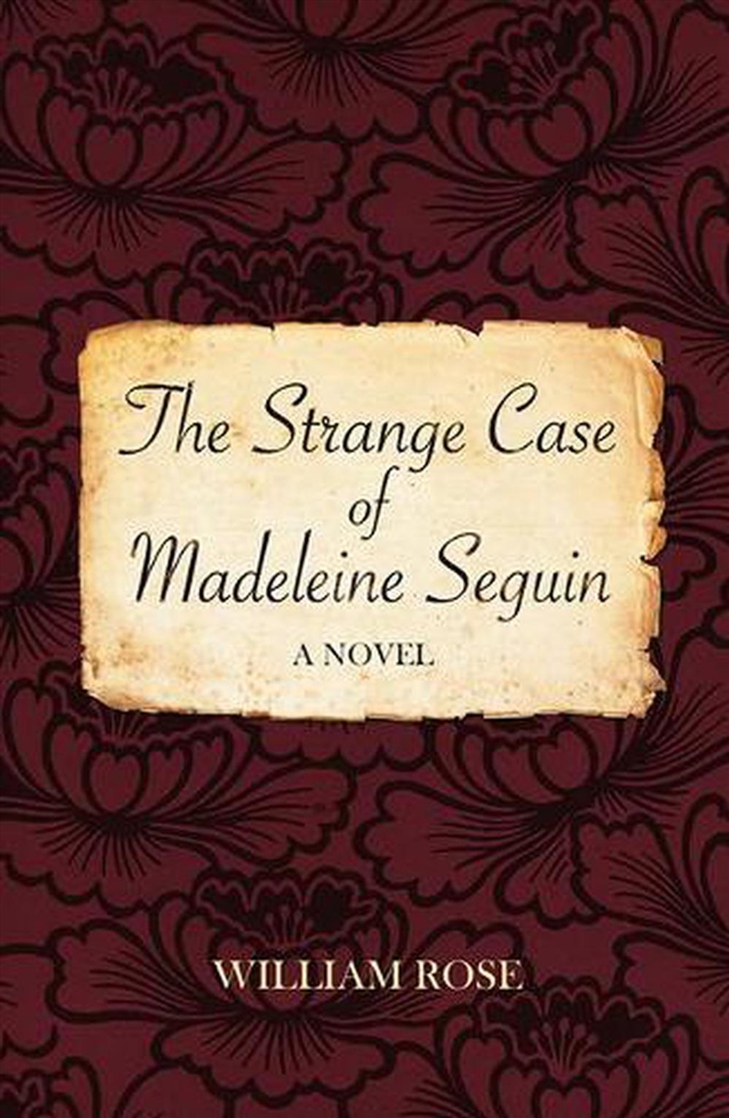 The Strange Case Of Madeleine Seguin/Product Detail/Historical Fiction