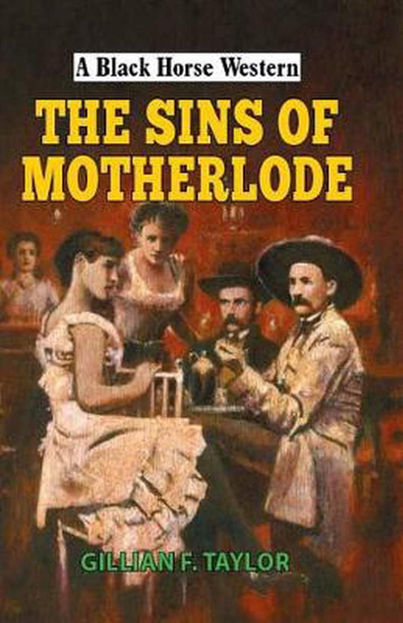 Sins Of Motherlode/Product Detail/Historical Fiction