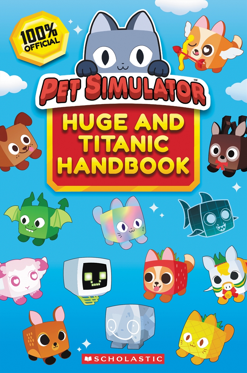 Pet Simulator: Huge and Titanic Handbook/Product Detail/Childrens