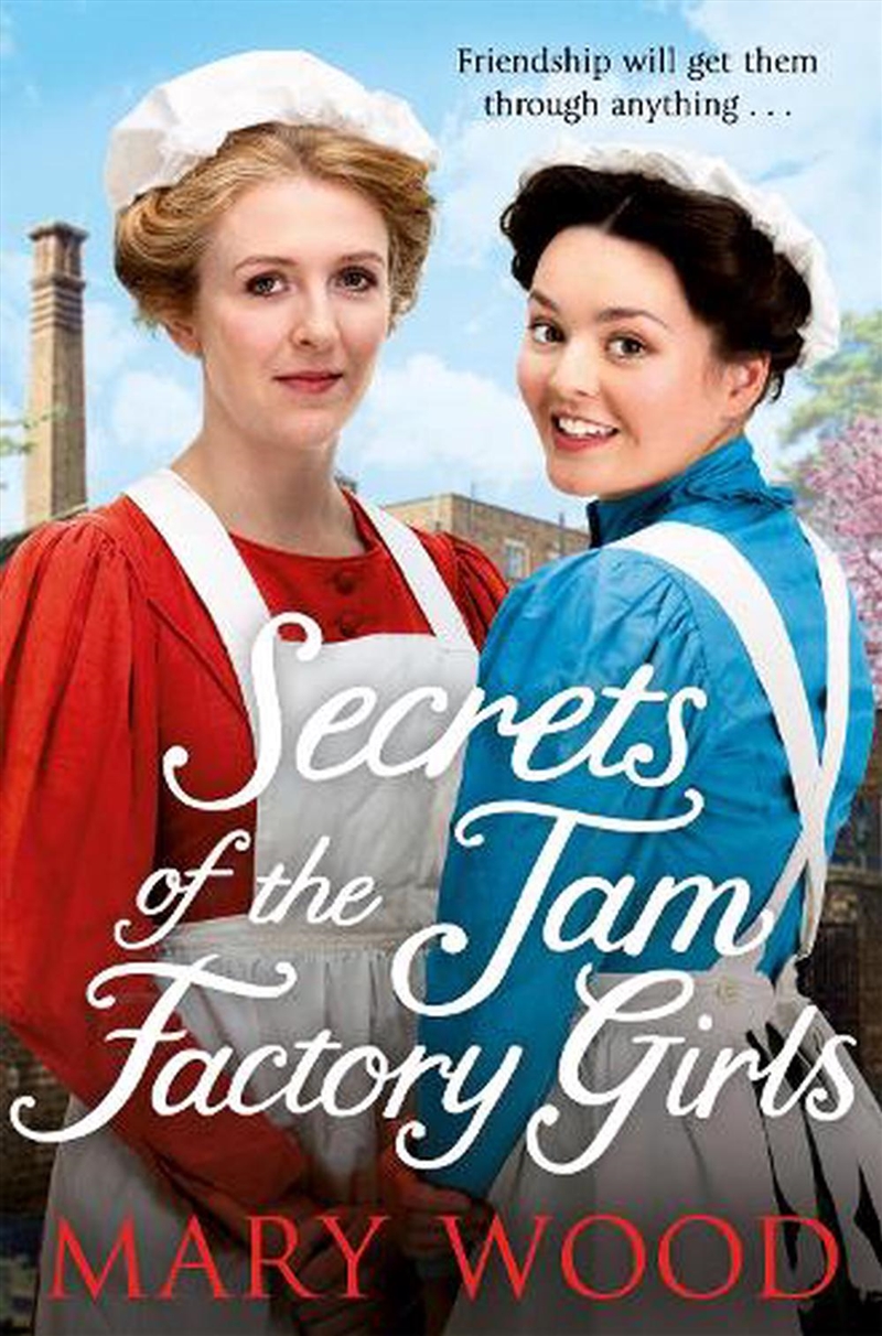 Secrets Of The Jam Factory Girls/Product Detail/Historical Fiction