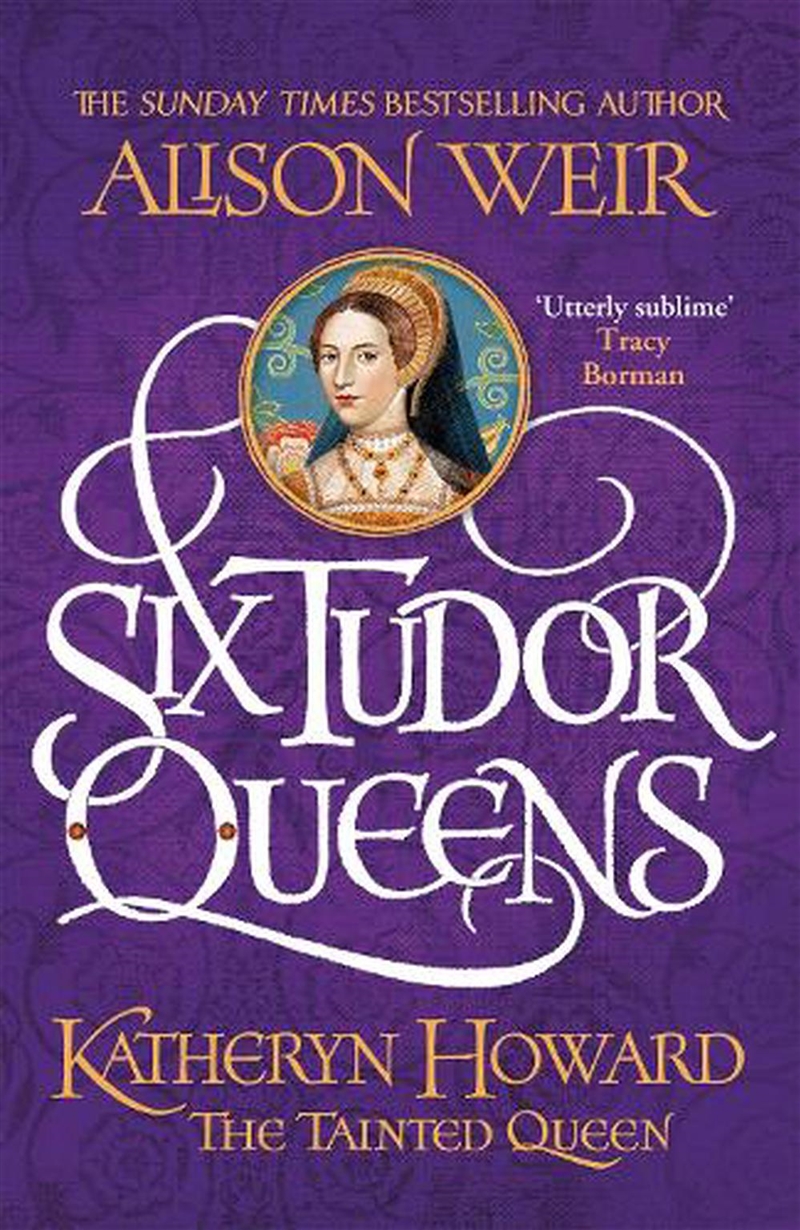 Katheryn Howard The Tainted Queen/Product Detail/Historical Fiction