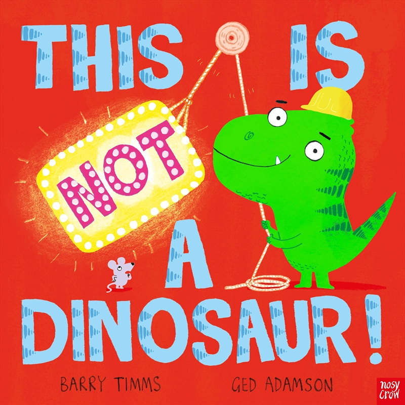 This Is Not A Dinosaur!/Product Detail/Early Childhood Fiction Books