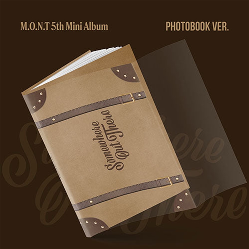 M.O.N.T - Somewhere Out There (Photobook Ver.)/Product Detail/World