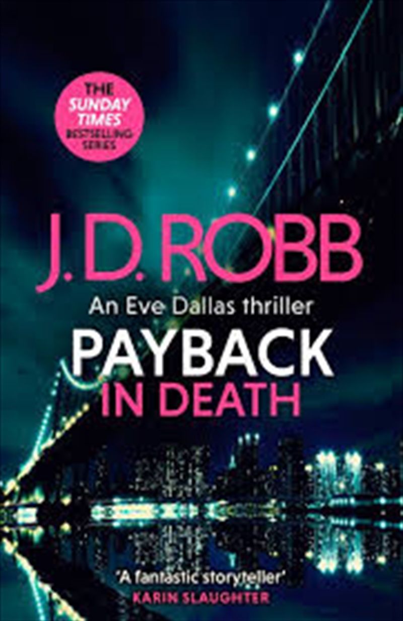 Payback in Death: An Eve Dallas thriller (In Death 57)/Product Detail/Crime & Mystery Fiction