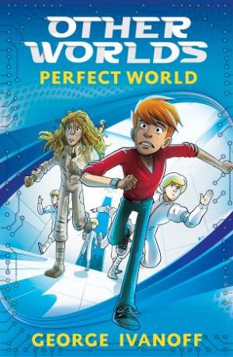 OTHER WORLDS 1: Perfect World/Product Detail/Childrens Fiction Books