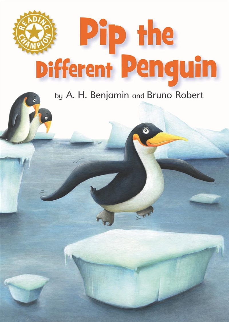 Reading Champion - Pip The Different Penguin  - Independent Reading Gold 9/Product Detail/Children