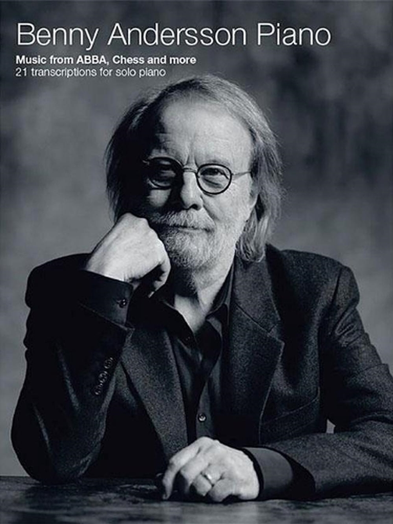 Benny Andersson Piano  - Music From Abba, Chess And More - 21 Transcriptions/Product Detail/Arts & Entertainment