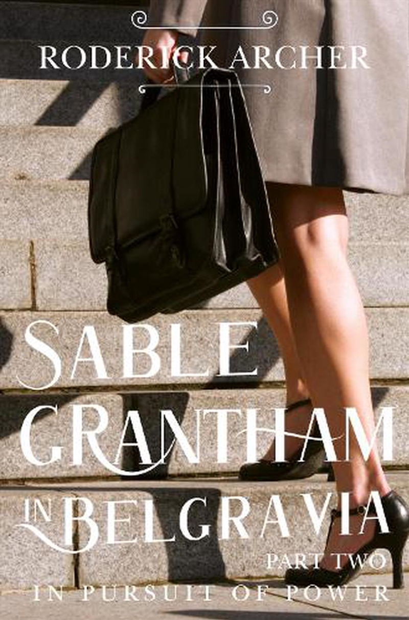 Sable Grantham In Belgravia - Part Two In Pursuit Of Power/Product Detail/Romance