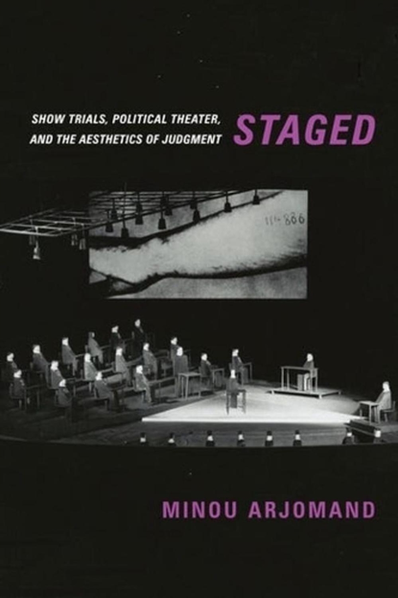 Staged  - Show Trials, Political Theater, And The Aesthetics Of Judgment/Product Detail/Arts & Entertainment