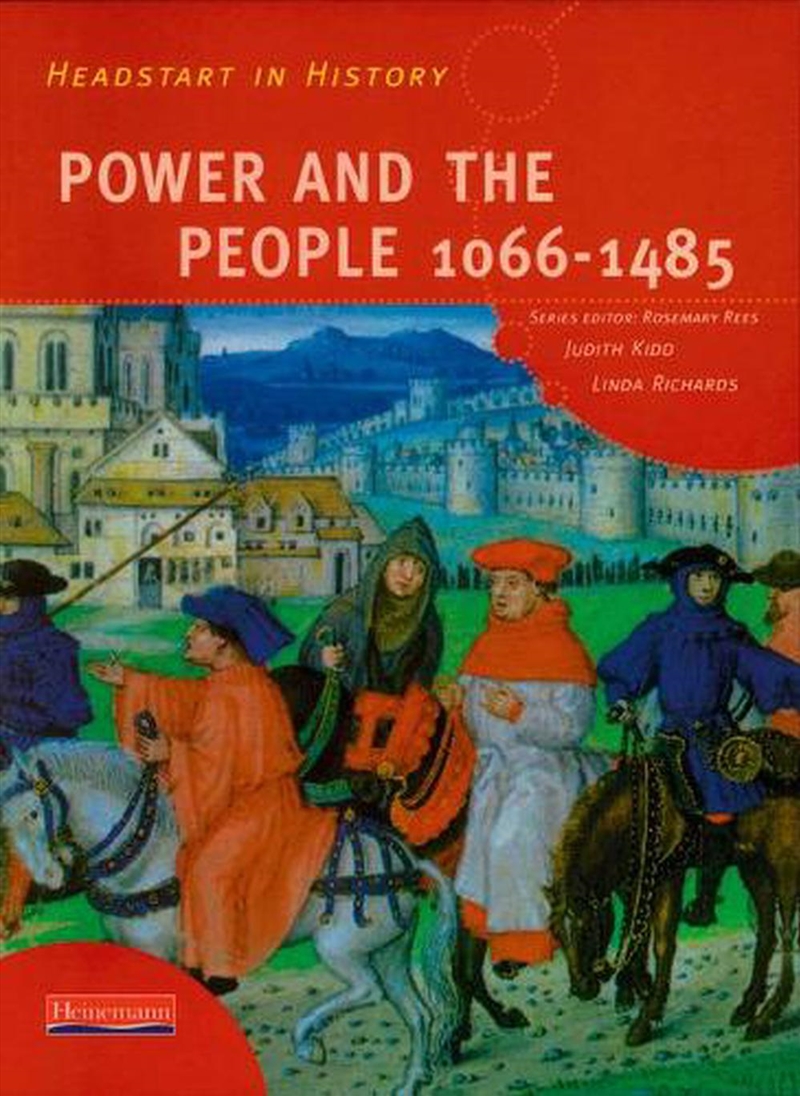 Headstart In History - Power & People 1066-1485/Product Detail/History