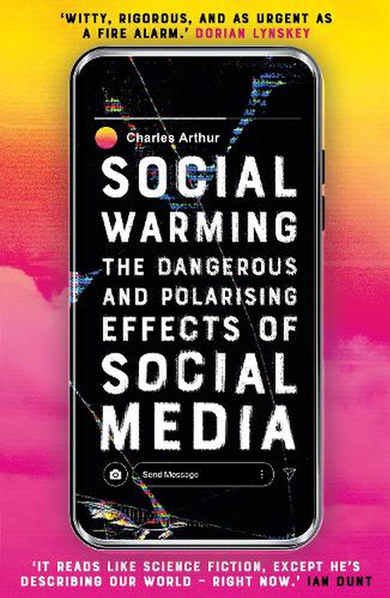 Social Warming  - How Social Media Polarises Us All/Product Detail/Arts & Entertainment